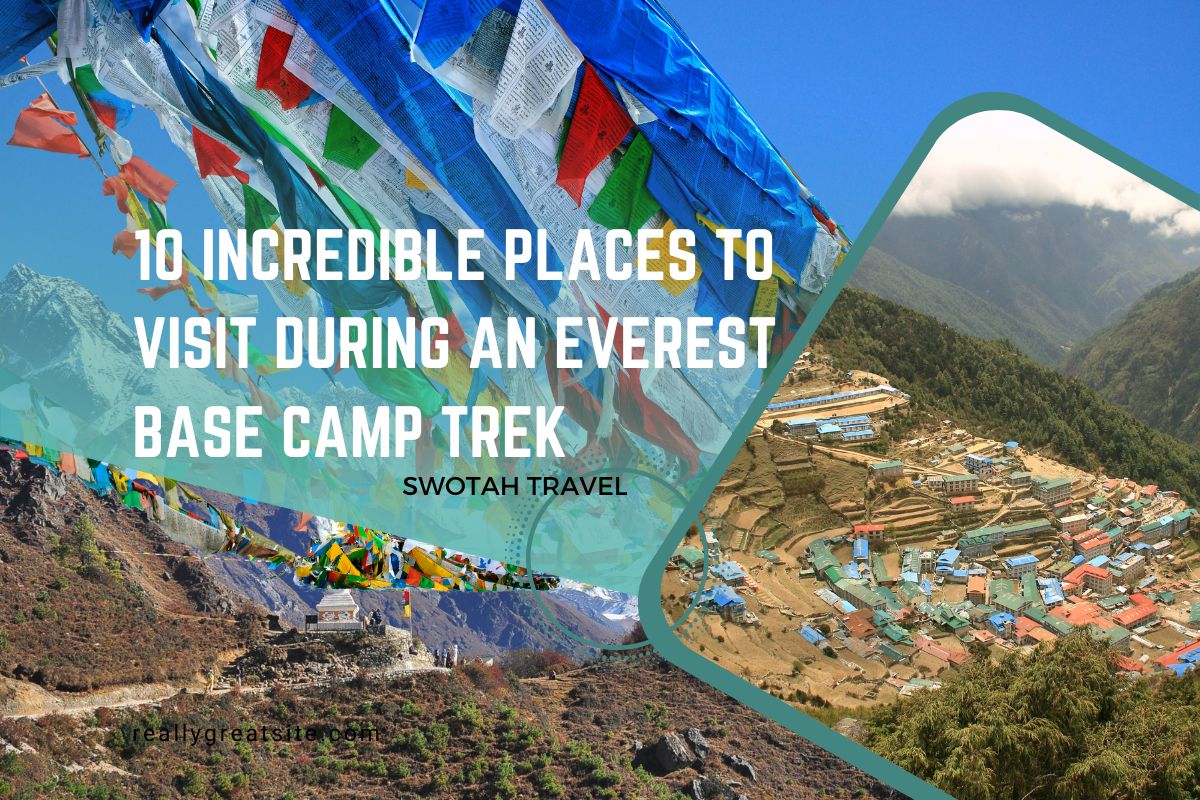 10 Places to Visit During an Everest Base Camp Trek